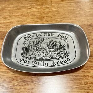 Vintage Wilton Armetale Bread Tray – “Give Us This Day Our Daily Bread”  USA